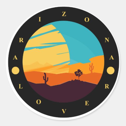 Arizona lovers Arizona desertdesert lover Classic Round Sticker