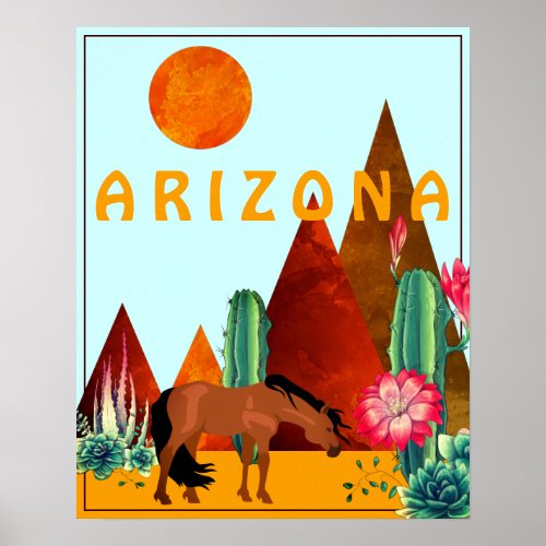 Arizona  Mountains Cacti and Horse Desert Poster