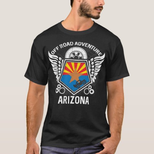 Arizona Off Road Adventure 4x4 Trail Rides Mudding T_Shirt