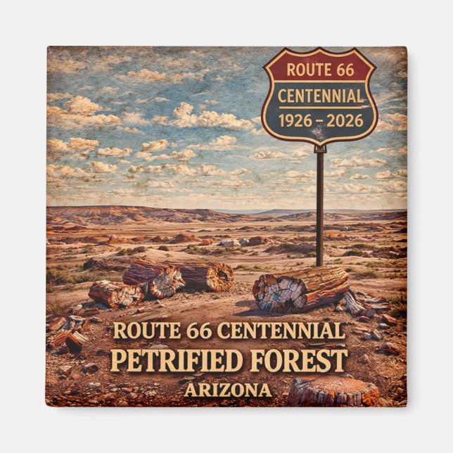 Arizona Petrified Forest Centennial 1926-2026 Magnet (Front)