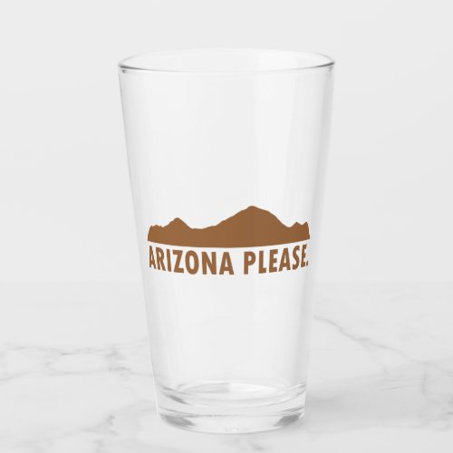 Arizona Please Glass