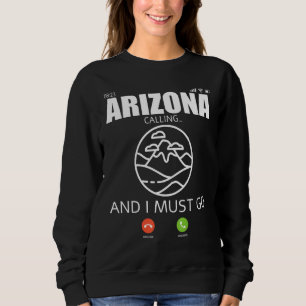 Arizona Travel Camp Vacation Trip Hiking And Backp Sweatshirt