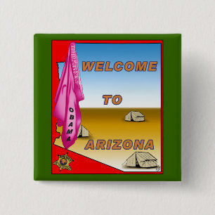 Arizona Welcomes Obama Pinback Button