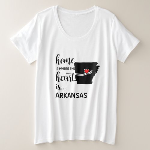 Arkansas home is where the heart is plus size T_Shirt