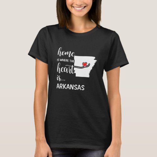 Arkansas home is where the heart is T_Shirt