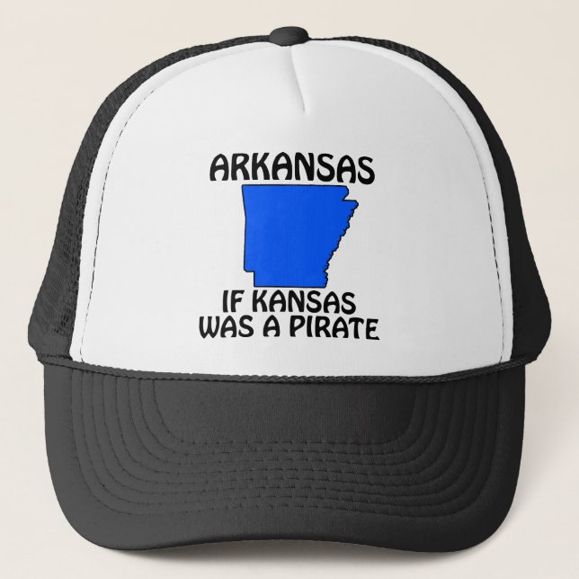 Arkansas - If Kansas Was A Pirate Trucker Hat (Front)