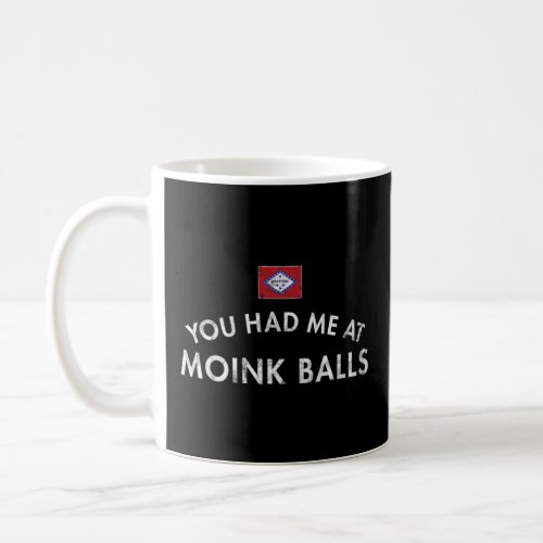 Arkansas Moink Balls Meatball Wrapped Bacon Season Coffee Mug