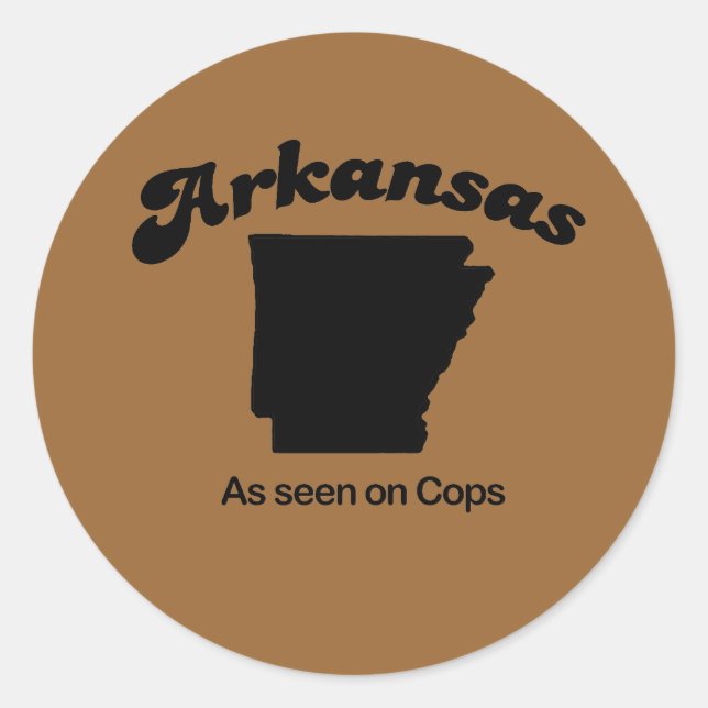 Arkansas Motto - As seen on Cops Classic Round Sticker (Front)