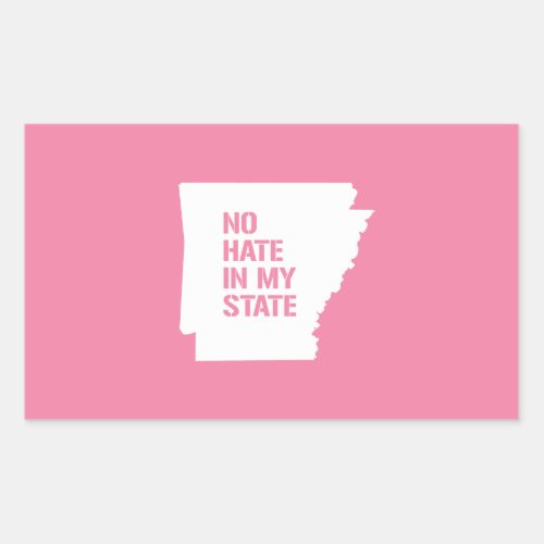 Arkansas No Hate In My State Rectangular Sticker