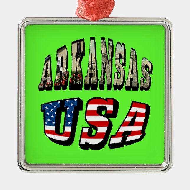 Arkansas Picture and USA Flag Text Metal Ornament (Front)