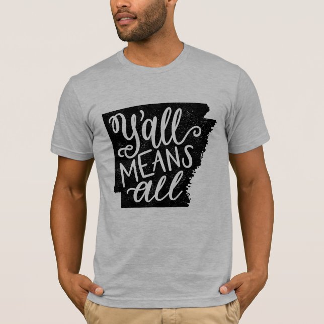 Arkansas "Y'all Means All" Equality Men's T-Shirt (Front)