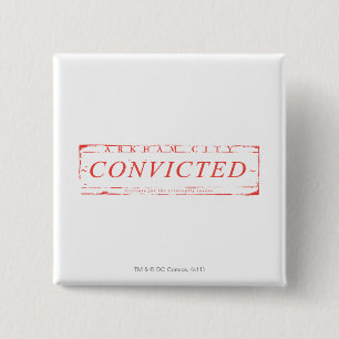 Arkham City Convicted Stamp Button