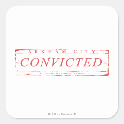 Arkham City Convicted Stamp Square Sticker