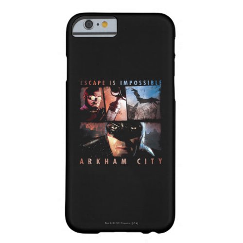 Arkham City Escape is Impossible Barely There iPhone 6 Case