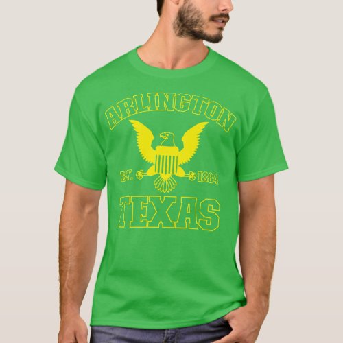 Arlington Texas Arlington TX T_Shirt