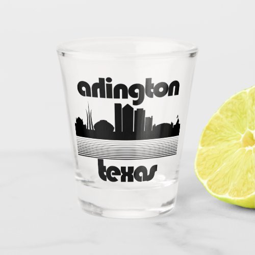 ArlingtonTexas Shot Glass