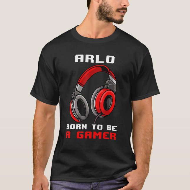 Arlo   Born To Be A Gamer   Personalized T-Shirt (Front)