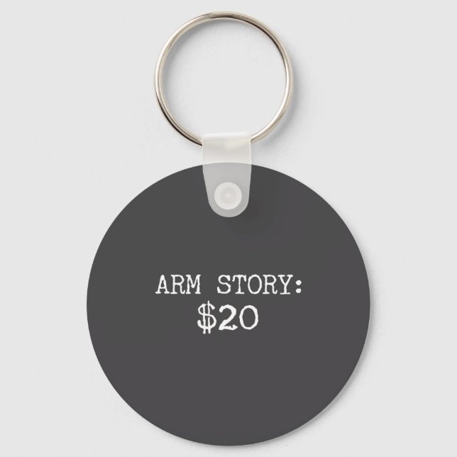 Arm Amputee Funny Gift Humor Missing Limb Quote  Keychain (Front)