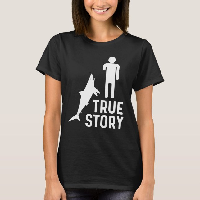 Arm Amputee Funny True Story Humor Amputated Arms T-Shirt (Front)
