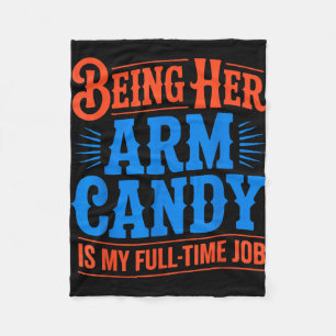Arm candy full time job engagement fiancé couple fleece blanket