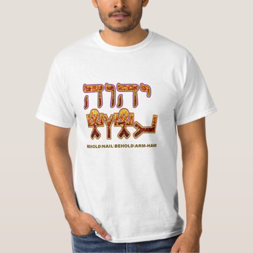 arm_handbeholdnailbehold T_Shirt