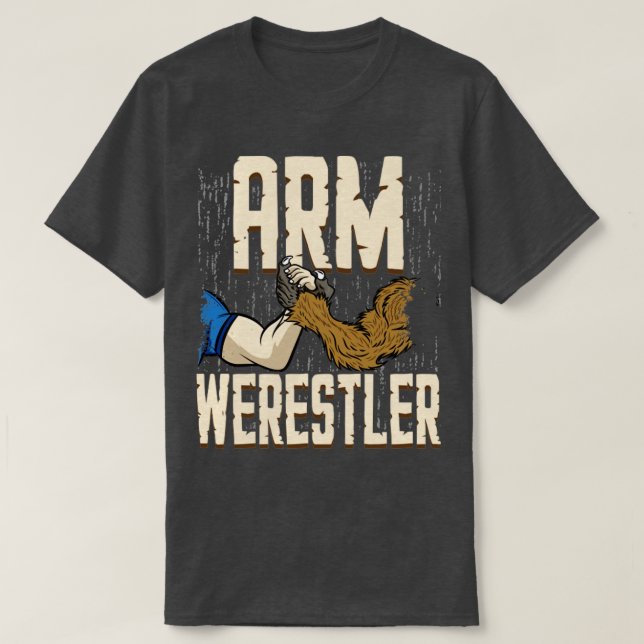 Arm Werestler Funny Pun Halloween Arm Wrestler Wer T-Shirt (Design Front)