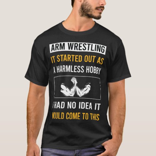 Arm Wrestling Wrestler Armwrestling Armwrestler T_Shirt