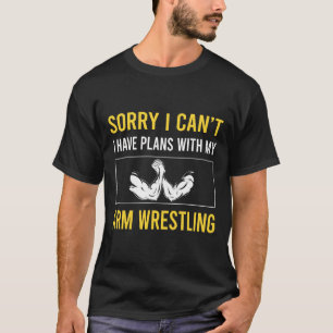 Arm Wrestling Wrestler Armwrestling Armwrestler T-Shirt
