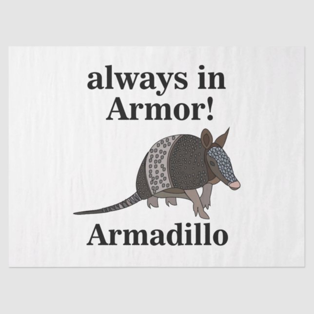 Armadillo Animal Funny  Tissue Paper (Front)