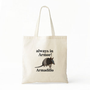 Armadillo Animal Funny  Tote Bag