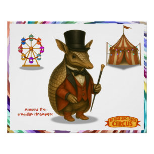 Armand the armadillo ringmaster poster