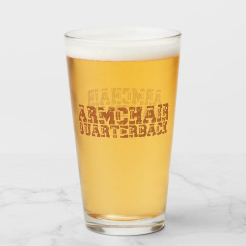 Armchair Quarterback Football Typography Ale Glass