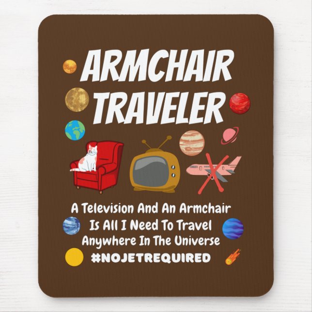 Armchair traveler   mouse pad (Front)