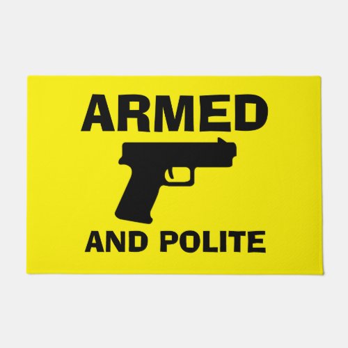 ARMED AND POLITE Door Mat
