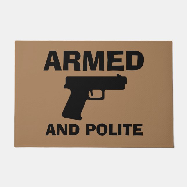 ARMED AND POLITE Door Mat (Front)