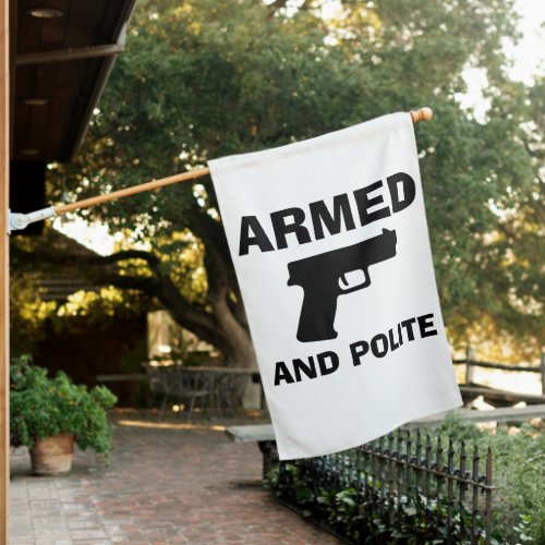 ARMED AND POLITE House Flag