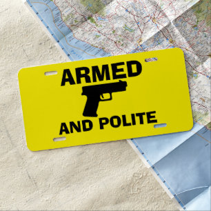 ARMED AND POLITE License Plate