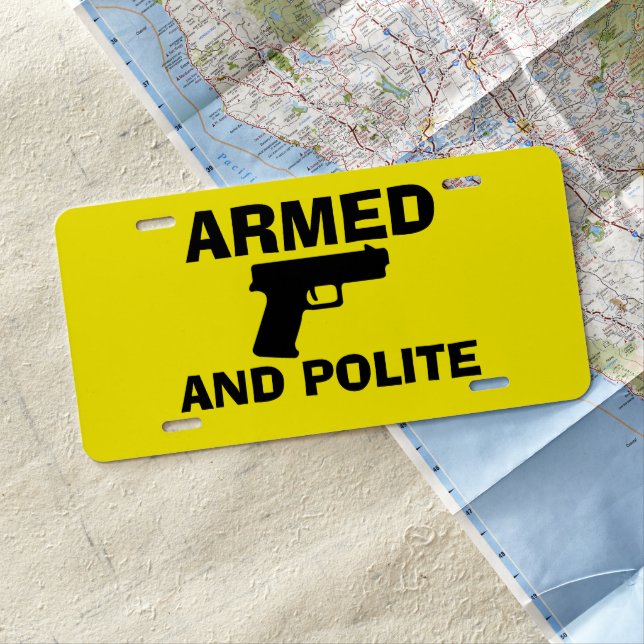 ARMED AND POLITE License Plate (In Situ)