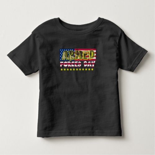 Armed Forces Day  Toddler T_shirt