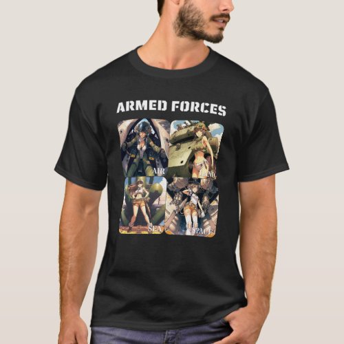 Armed Forces _ Land sea air space _ Pinup girls T_Shirt