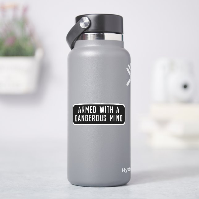 Armed With A Dangerous Mind Sticker (HydroFlask)