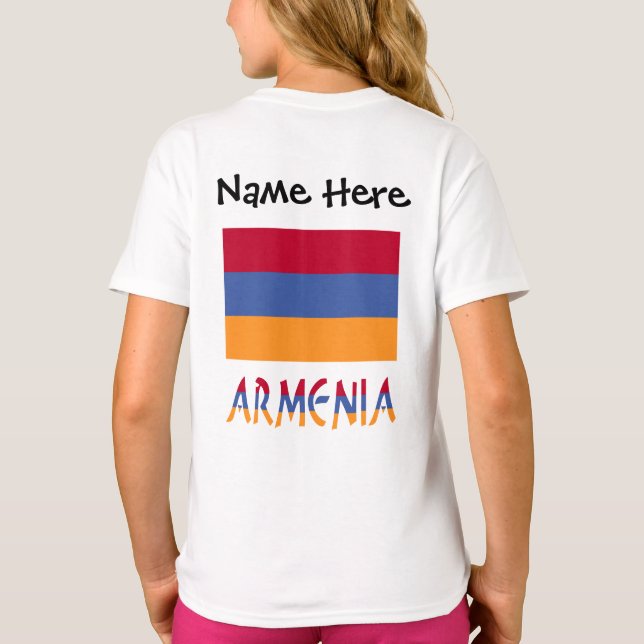 Armenia and Armenian Flag with Your Name T-Shirt (Back)