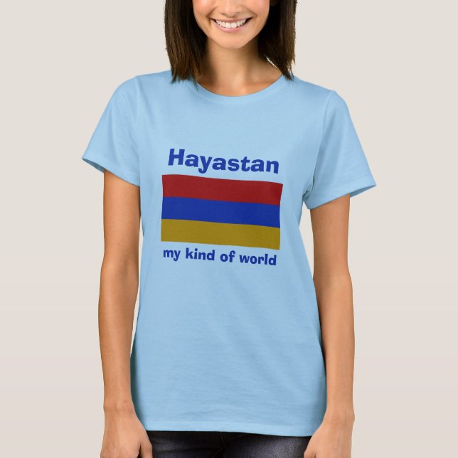 Armenia Flag + Map + Text T-Shirt (Front)