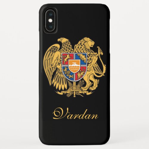 Armenia Flag _ proud to be Armenian iPhone XS Max Case