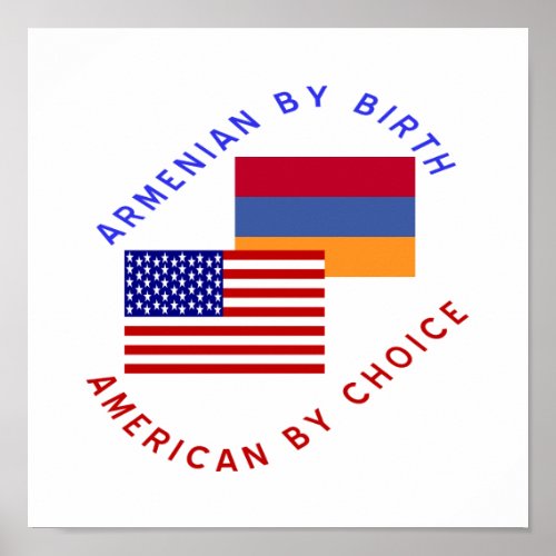 Armenian By Birth American By Choice Poster