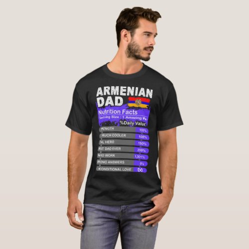 Armenian Dad Nutrition Facts Serving Size Tshirt