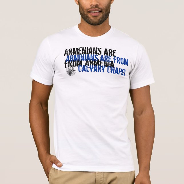 Arminians are from....? T-Shirt (Front)