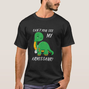 Armissaur Broken Arm Injury Dinosaur Recovery T-Shirt
