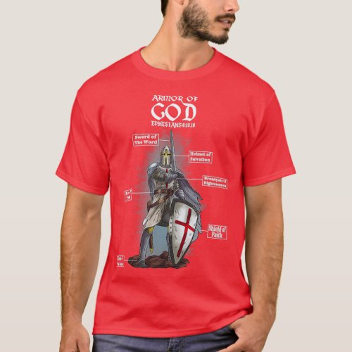 Armor Of God Ephesians 6 10 18 Bible 3 T_Shirt