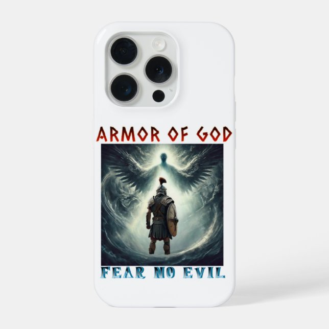 Armor of God - Fear no evil Christian Phone Case (Back)
